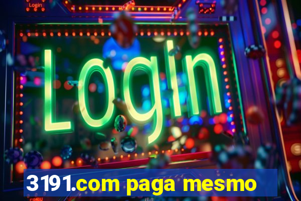 3191.com paga mesmo